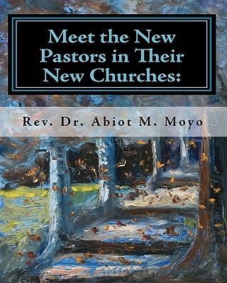 Meet the New Pastors in Their New Churches: How Can the Church Hierarchy Help Them Serve Faithfully