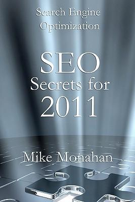 Search Engine Optimization: SEO Secrets For 2011