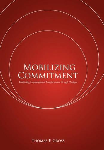 Mobilizing Commitment