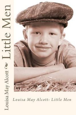 Louisa May Alcott: Little Men