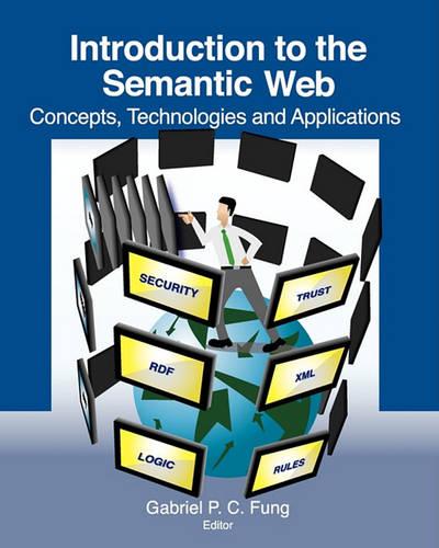 Introduction to the Semantic Web: Concepts, Technologies and Applications