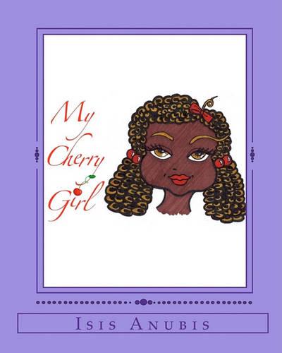 My Cherry Girl: Isis Anubis