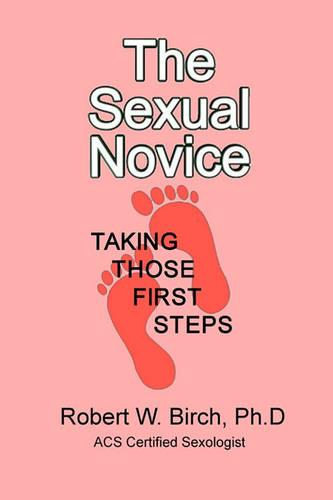 The Sexual Novice: Taking Those Next Steps