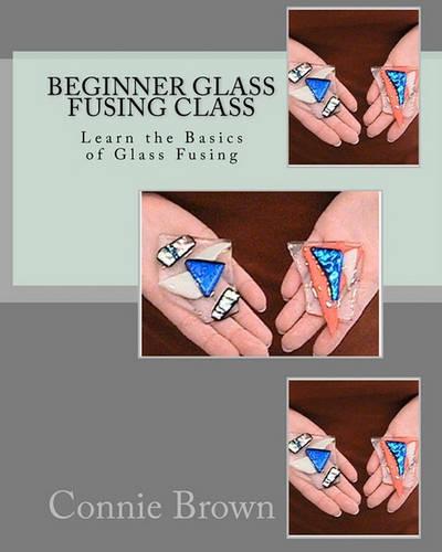 Beginner Glass Fusing Class: Learn the Basics of Glass Fusing