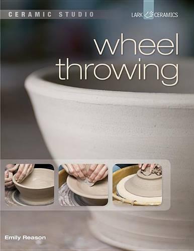 Ceramic Studio: Wheel Throwing: Wheel Throwing