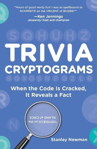 Trivia Cryptograms: When the Code Is Cracked, It Reveals a Fact