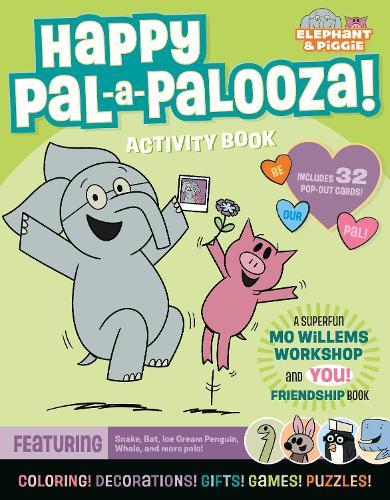An Elephant & Piggie PAL-A-PALOOZA!: An Elephant & Piggie Event