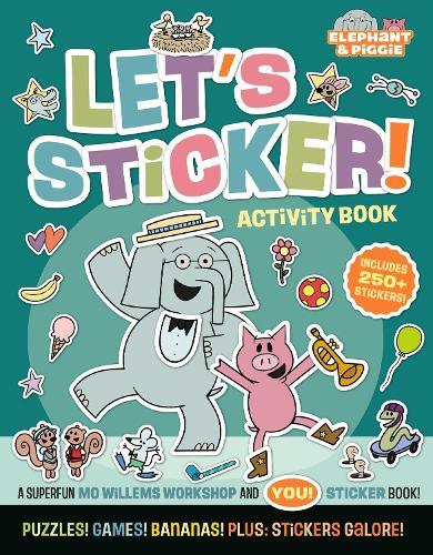 Elephant & Piggie: Let's Sticker!