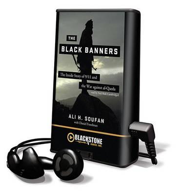 The Black Banners: The Inside Story of 9/11 and the War Against al-Qaeda