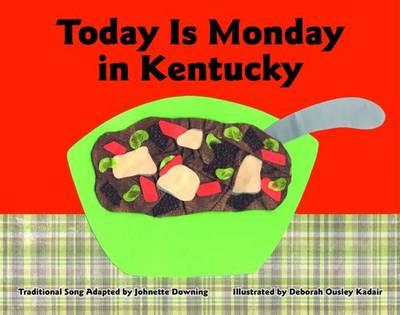 Today Is Monday in Kentucky