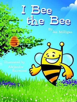 I Bee the Bee