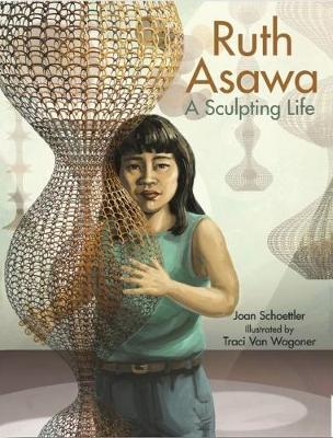 Ruth Asawa: A Sculpting Life