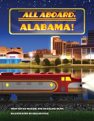All Aboard, Alabama!