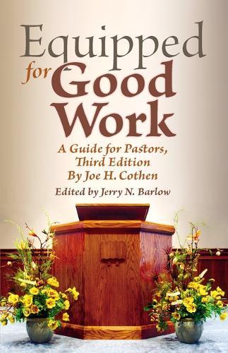 Equipped for Good Work: A Guide for Pastors, Third Edition