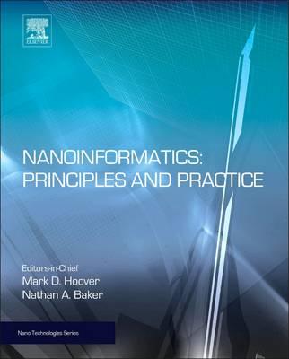 Nanoinformatics: Principles and Practice