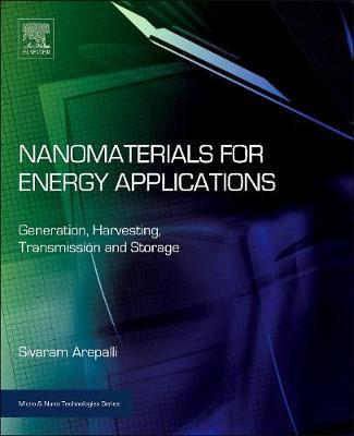 Nanomaterials for Energy: Generation, Harvesting, Transmission and Storage