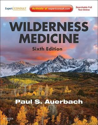 Wilderness Medicine E-Book: Expert Consult Premium Edition - Enhanced Online Features