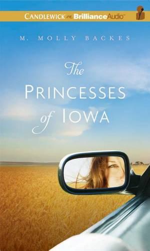 The Princesses of Iowa: Library Edition