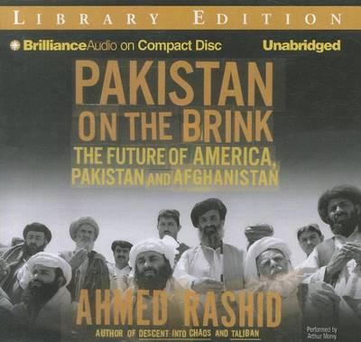 Pakistan on the Brink: The Future of America, Pakistan and Afghanistan: Library Edition