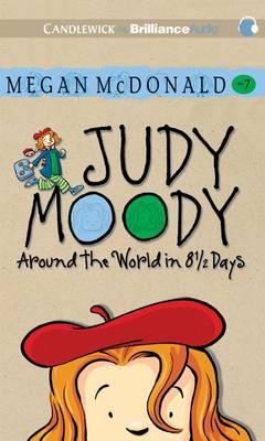 Judy Moody Around the World in 8 1/2 Days