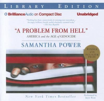 A Problem from Hell: America and the Age of Genocide: Library Edition