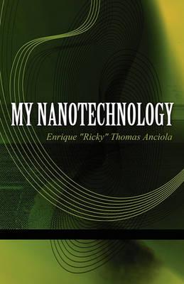 My Nanotechnology