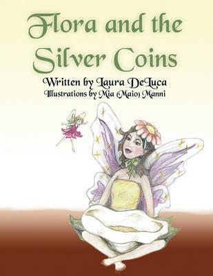 Flora and the Silver Coins