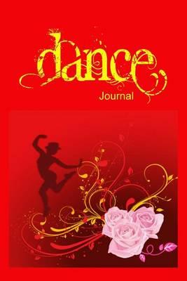 Dance Journal: Dancing Is a Way of Life