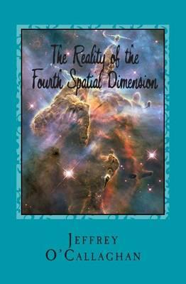 The Reality of the Fourth Spatial Dimension