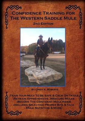 Confidence Training for the Western Saddle Mule