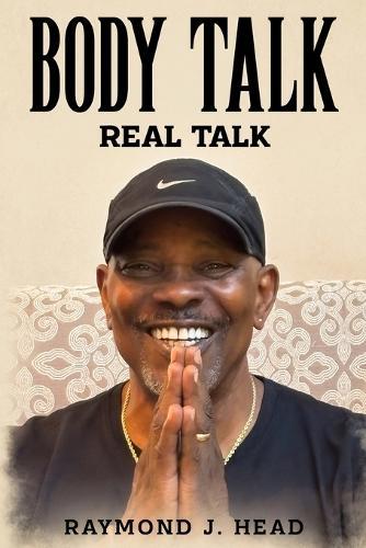Body Talk: Real Talk