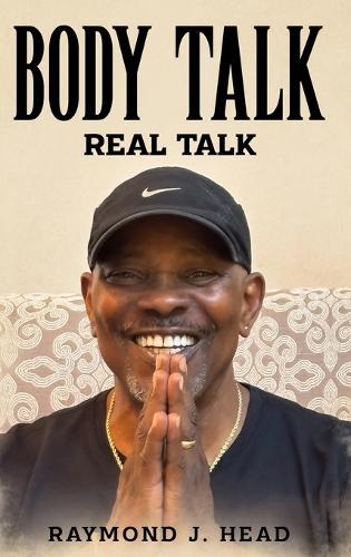 Body Talk: Real Talk
