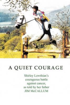 A Quiet Courage