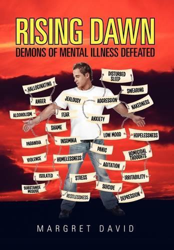 Rising Dawn: Demons of mental illness defeated