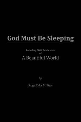 God Must Be Sleeping
