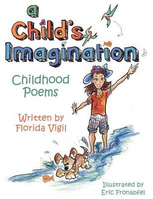 A Child's Imagination: Childhood Poems