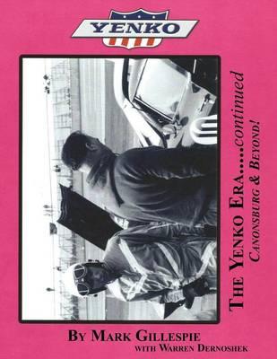 The Yenko Era..... Continued: Canonsburg & Beyond!