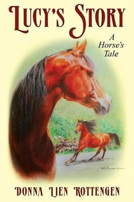 Lucy's Story: A Horse's Tale