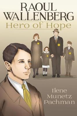 Raoul Wallenberg: Hero of Hope