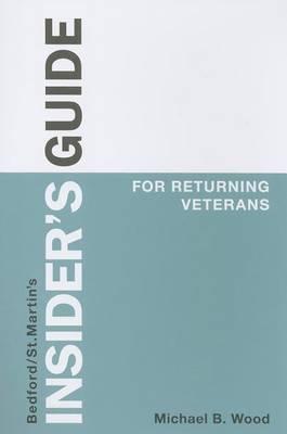 Insider's Guide for Returning Veterans