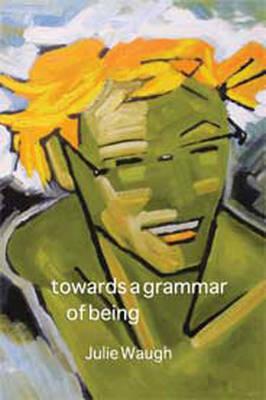 Towards a Grammar of Being