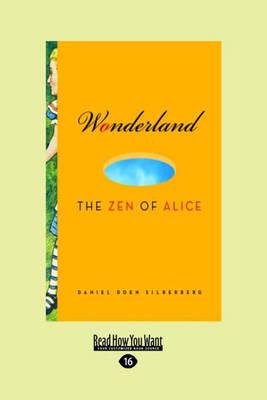 Wonderland: The Zen of Alice