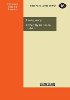 Emergency: Real stories from Australia's emergency department doctors