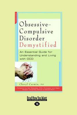 Obsessive-Compulsive Disorder Demystified