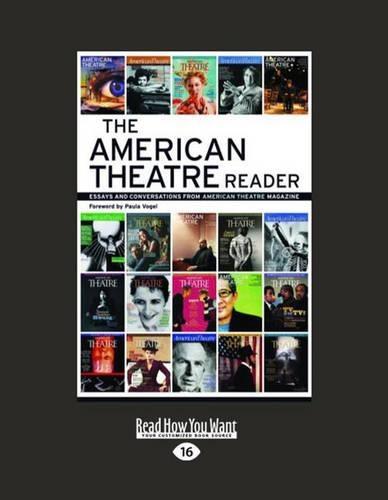 The American Theatre Reader (2 Volume Set)