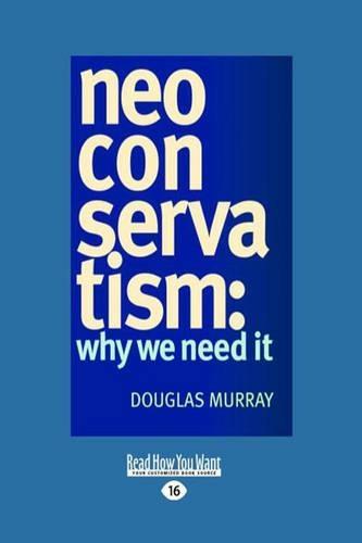 Neoconservatism: Why We Need it