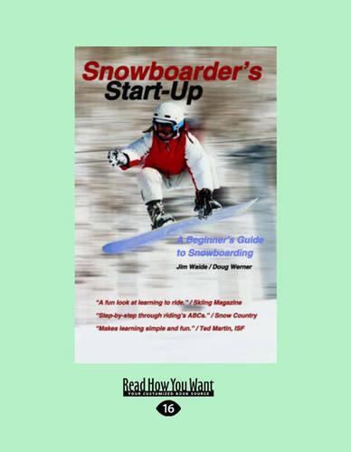 Snowboarder's Start-Up: Second Edition