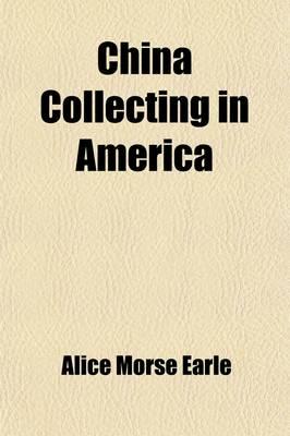 China Collecting in America