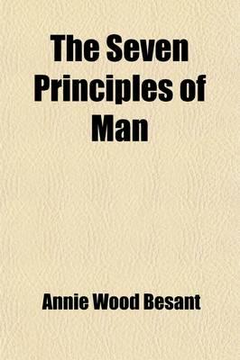 The Seven Principles of Man