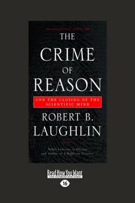 The Crime of Reason: And the Closing of the Scientific Mind